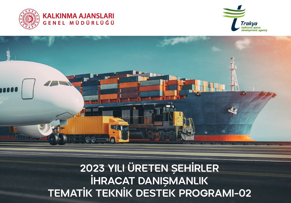Trakya Kalkınma Ajansı tarafından yürütülen 2023 Yılı Üreten Şehirler Tematik
