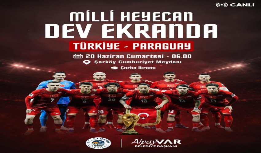 Cumhuriyetin kalesi Şarköy’ümüzde, milli heyecan dev ekranda… Cumhuriyetin kalesi Şarköy’ümüzde,