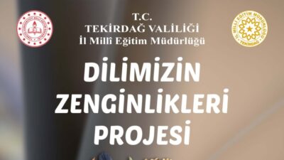 Millî Eğitim Bakanlığı tarafından yürütülen Dilimizin Zenginlikleri Projesi kapsamında gerçekleştirilen