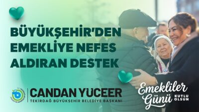 Tekirdağ Büyükşehir Belediyesi, hayata geçirdiği sosyal belediyecilik uygulamalarıyla emeklilerin yanında