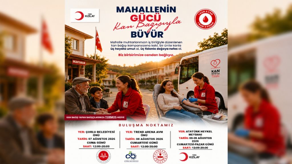 Çorlu Kaymakamlığı, Çorlu Belediyesi, Türk Kızılay ve muhtarlıkların iş birliğiyle