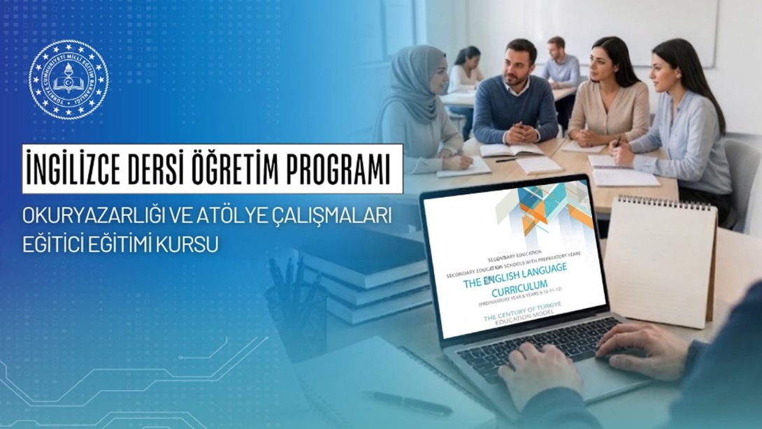 Millî Eğitim Bakanlığı Ortaöğretim Genel Müdürlüğü koordinasyonunda düzenlenen “İngilizce Dersi