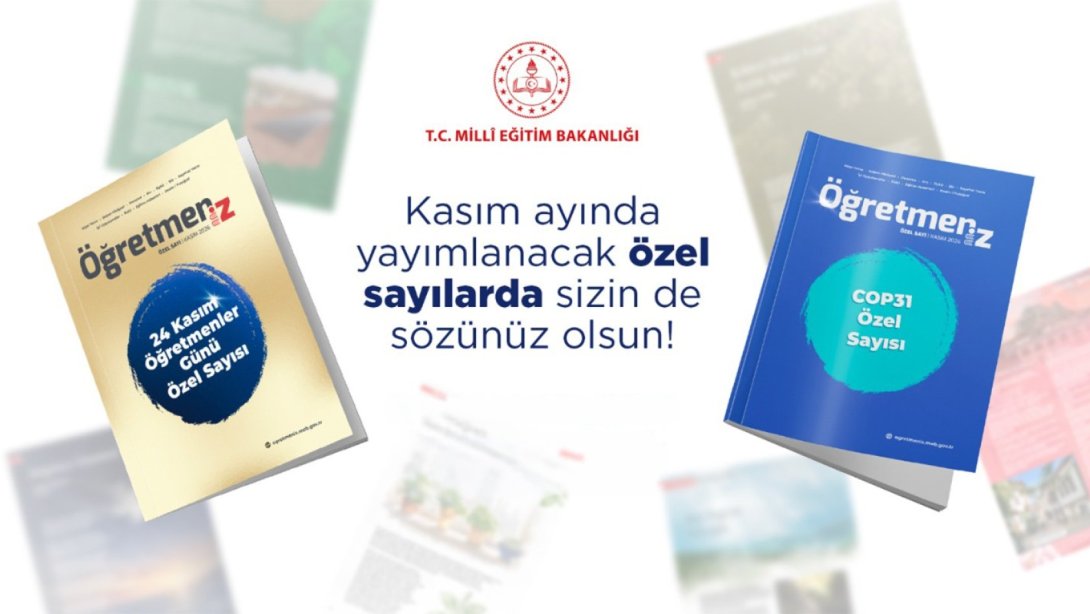 Millî Eğitim Bakanlığı tarafından öğretmenlerin bilgi, birikim, deneyim ve üretimlerini