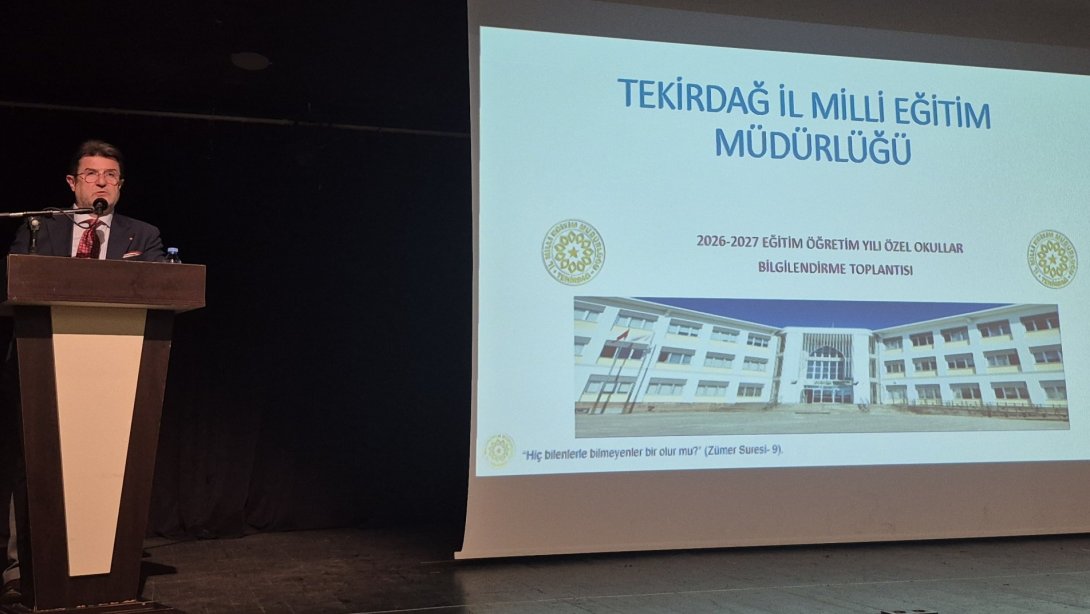 2026-2027 eğitim öğretim yılı hazırlıkları kapsamında ilimizde faaliyet gösteren özel