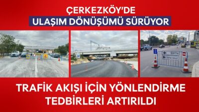 Tekirdağ Büyükşehir Belediyesi’nin Çerkezköy kent merkezindeki trafik yoğunluğunu azaltmak, ulaşım
