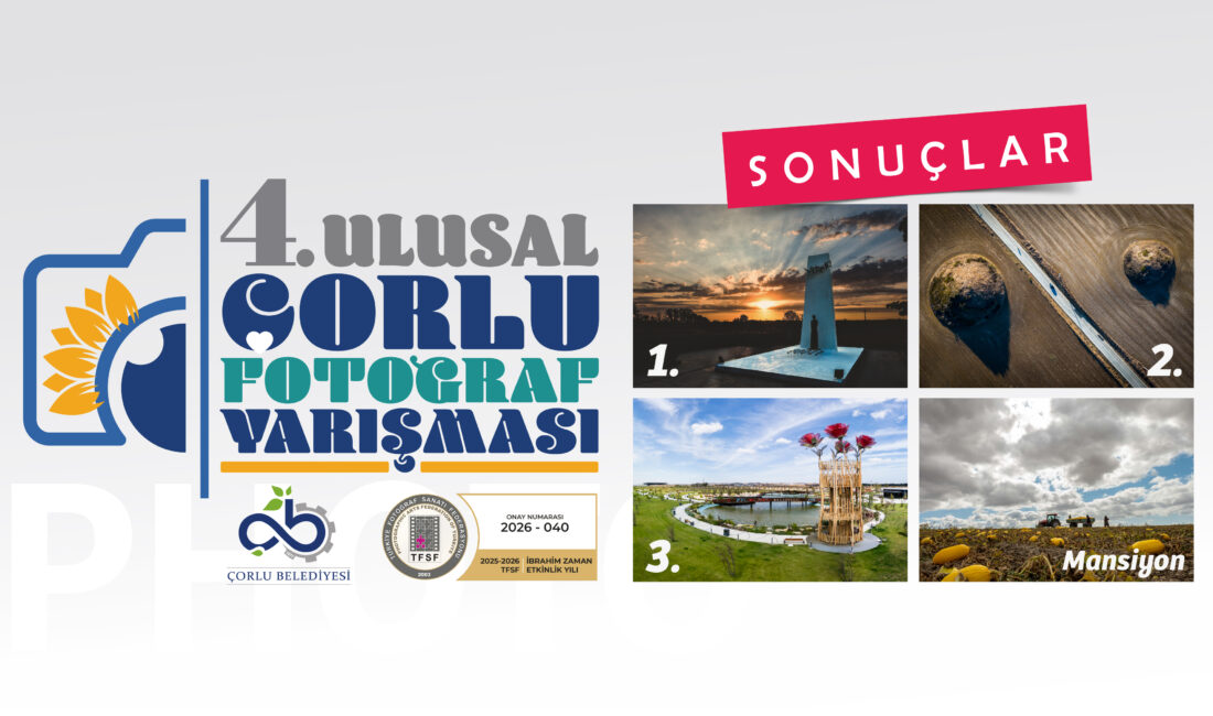 Çorlu Belediyesi ile Türkiye Fotoğraf Sanatı Federasyonu (TFSF) iş birliğinde