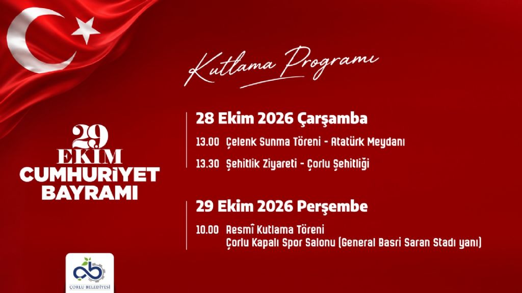 29 Ekim Cumhuriyet Bayramı’nın 103. yıl dönümünde Çorlu’da gerçekleştirilmesi planlanan