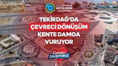 Tekirdağ Büyükşehir Belediyesi, küresel iklim krizine karşı hayata geçirdiği kurakçıl